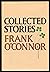 Collected Stories by Frank  O'Connor