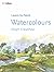 Watercolours (Collins Learn to Paint) by Alwyn Crawshaw (5-Sep-2005) Paperback