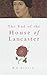 The End of the House of Lancaster by R.L. Storey (1999-01-21)