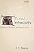 A. C. Spearing: Textual Subjectivity : The Encoding of Subjectivity in Medieval Narratives and Lyrics (Hardcover); 2005 Edition