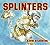 Splinters by Kevin Sylvester (2010-09-14)
