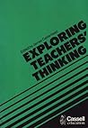 Exploring Teachers' Thinking Exploring Teachers' Thinking