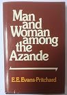Man and woman among the Azande; Man and woman among the Azande;