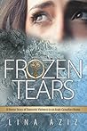 Frozen Tears: A Horror Story of Domestic Violence in an Arab-Canadian Home