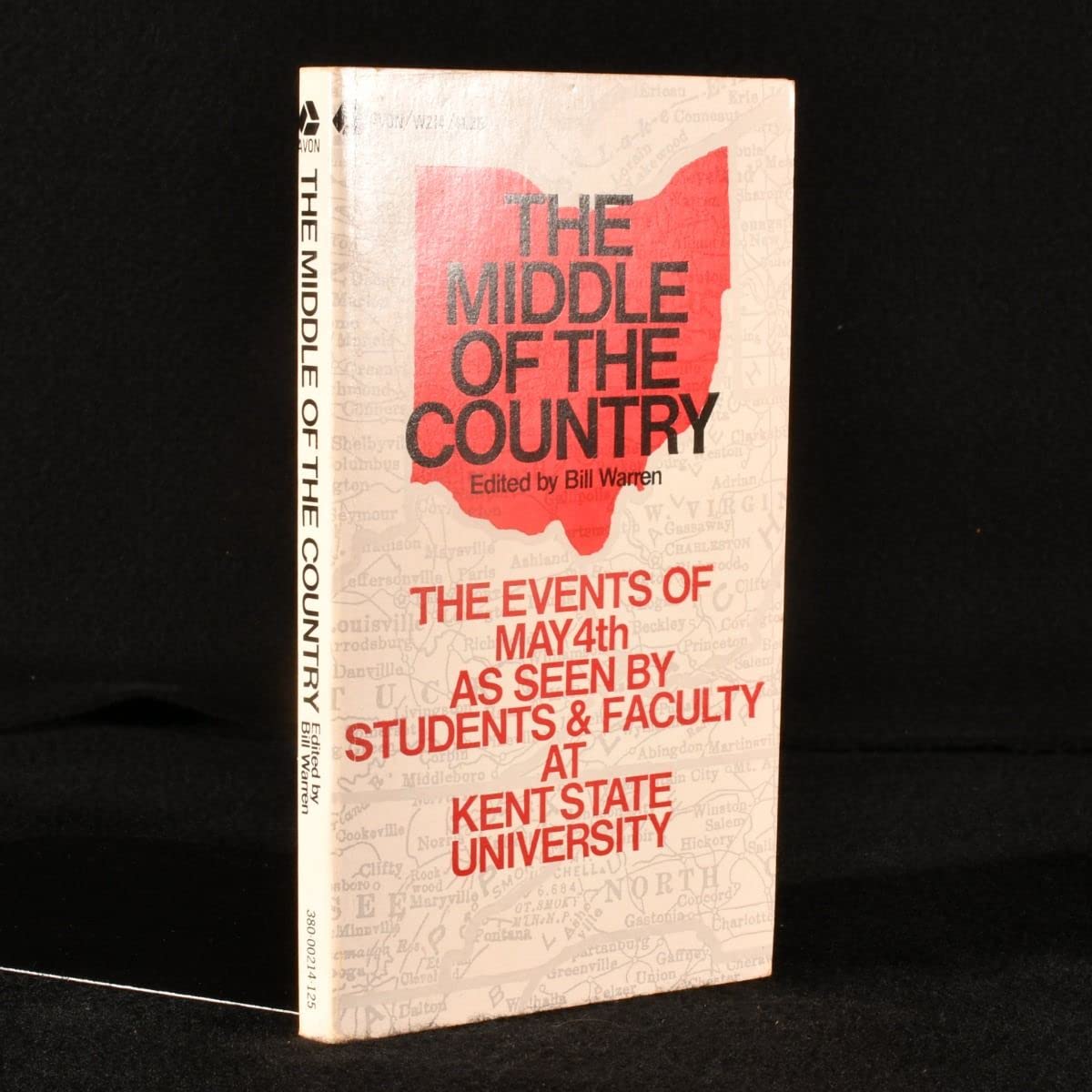The Middle of the Country: The Events of May 4th [1970] as Seen By Students & Faculty at Kent State University (Paperback)