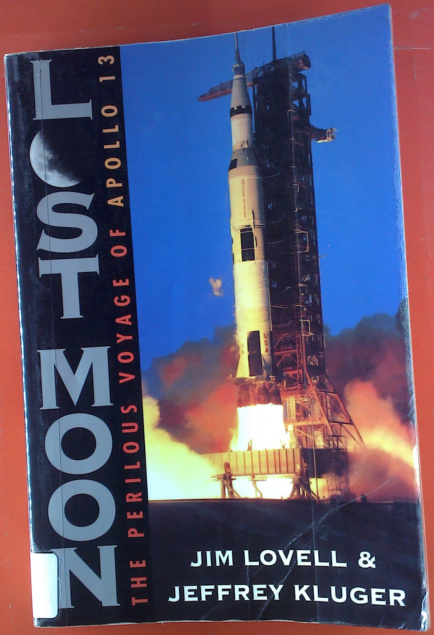 Lost Moon: The Perilous Voyage of Apollo 13