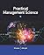 [(Practical Management Science : Communicating in Small Groups)] [By (author) S. Christian Albright ] published on (January, 2015)