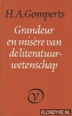 Grandeur en misère van de literatuurwetenschap (Paperback)