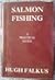 Salmon Fishing: A Practical Guide