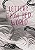 Letters from Bed World by Mel Mallory