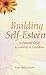 Building Self-Esteem: A Practical Guide to Growing in Confidence by Sue Atkinson (2001-05-18)