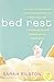 Bed Rest Paperback June 26,...