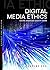 Digital Media Ethics 2nd (second) by Ess, Charles (2013) Pape... by Charles Ess