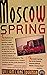 Moscow Spring