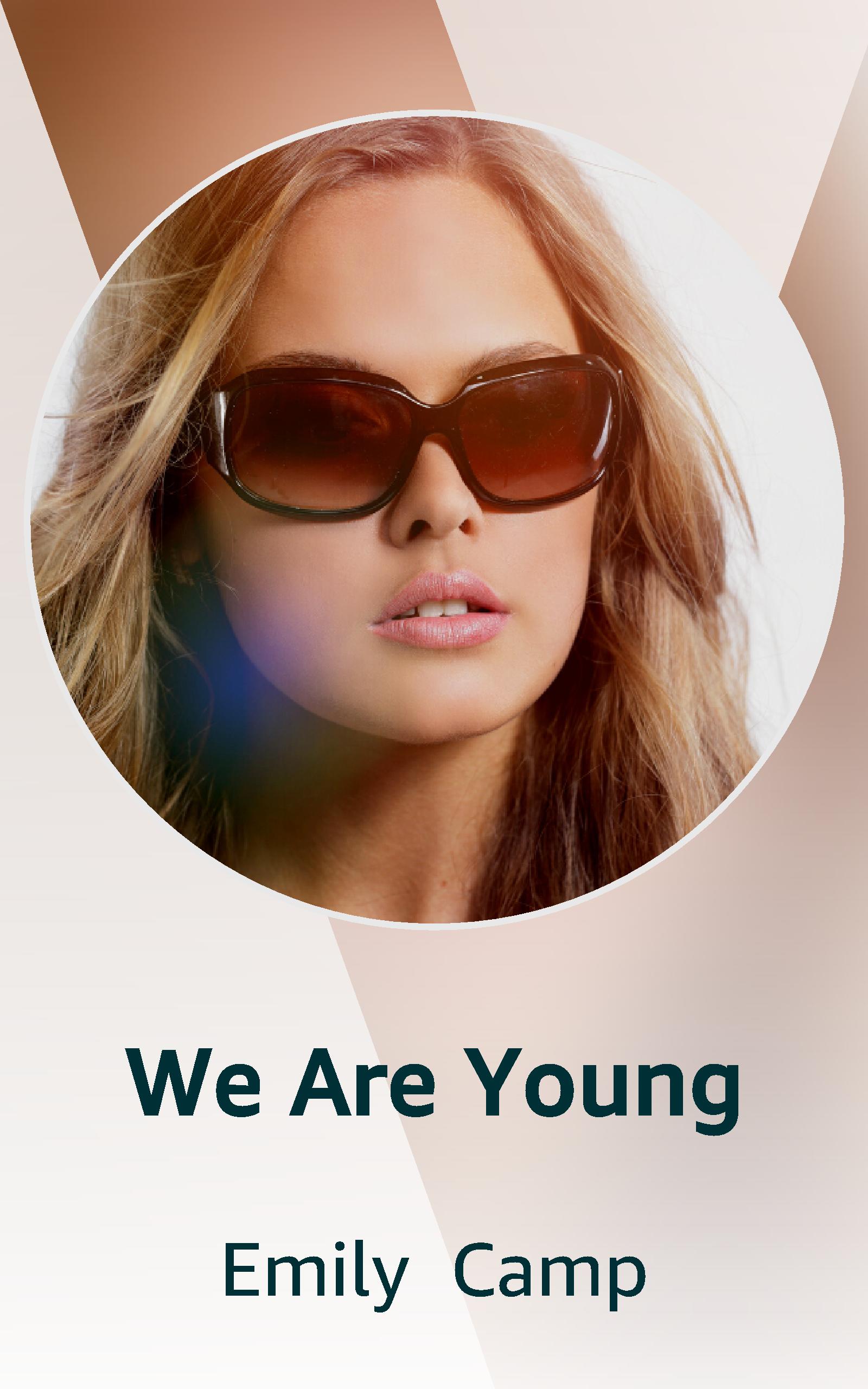 We Are Young (Kindle Edition)