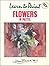 Learn to Paint Flowers in Pastel (Collins Learn to Paint)