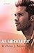 All American Boy: A Novel