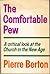 The comfortable pew;: A critical look at Christianity and the religious establishment in the new age