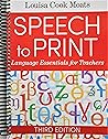Speech to Print: Language Essentials for Teachers