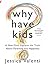 Why Have Kids?: A New Mom Explores the Truth About Parenting and Happiness (UK Edition) by Valenti, Jessica (2012) Paperback