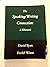The Speaking/Writing Connection : A Rhetoric by David Ryan (2007-05-03)
