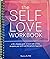 The Self-Love Workbook