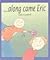 Along Came Eric by Gus Clarke (1998-03-19)