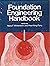 Foundation Engineering Handbook (Miscellaneous/Catalogs)