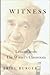 Ariel Burger 1st edit/1 print Witness Lessons from Elie Wiesel s Classroom First Edition 2018 [Hardcover] Burger, Ariel [Hardcover] Burger, Ariel