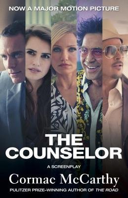 The Counselor( A Screenplay)[COUNSELOR M/TV][Paperback]