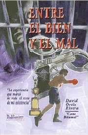 Entre el bien y el mal (Paperback)