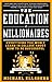By Michael Ellsberg - The Education of Millionaires (Reprint)