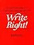 Write Right!: A Desk Drawer Digest of Punctuation, Grammar and Style