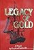 Legacy of Gold: A Novel