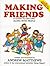 Making Friends: A Guide to Getting Along with People by Andrew Matthews (1990-12-30)