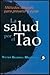 La salud por el tao (Spanish Edition)