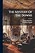 The Mystery Of The Downs