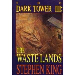 THE DARK TOWER III: THE WASTE LANDS