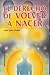 El derecho de volver a nace...