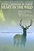 Heart in the Wild by Susan Chernak McElroy (2003-12-02)