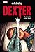 Dexter by Jeff Lindsay (2014-02-04)