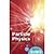 Particle Physics: A Beginner's Guide by Brian R. Martin [Oneworld Publications, 2011] (Paperback) [Paperback]