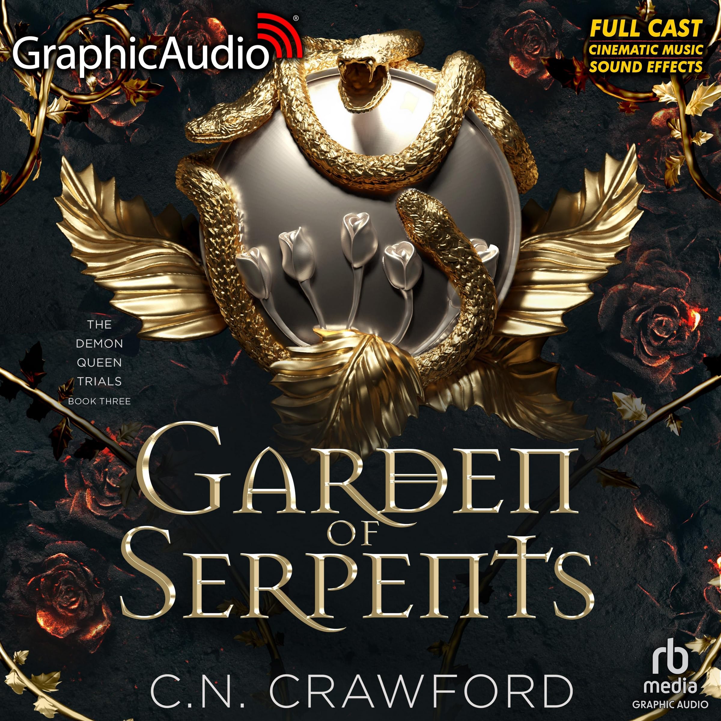 Garden of Serpents [Dramatized Adaptation] (The Demon Queen Trials, #3)
