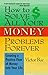 How to Solve All Your Money Problems Forever: Creating a Positive Flow of Money Into Your Life by Victor Boc (1998-01-01)
