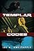 [Templar Codes] [Author: Sweetapple, Lee A.] [January, 2014]