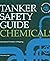 Tanker Safety Guide
