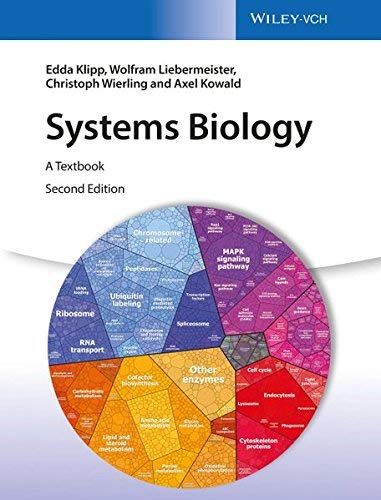 Systems Biology: A Textbook by Edda Klipp (2016-05-04)