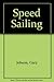 Speed Sailing 1st edition by Jobson, Gary, Toppa, Mike (1984) Hardcover