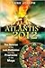 Atlantis and 2012: The Science of the Lost Civilization and the Prophecies of the Maya by Frank Joseph