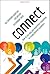 Connect: How to Use Data and Experience Marketing to Create Lifetime Customers by Lars Birkholm Petersen (17-Oct-2014) Hardcover
